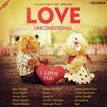 Love Unconditional - Valentines Day Special - Brijesh Shandilya Song Download
